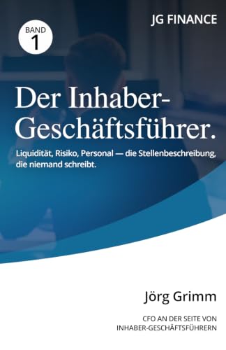 Buchcover: Der Inhaber-Geschäftsführer von Jörg Grimm