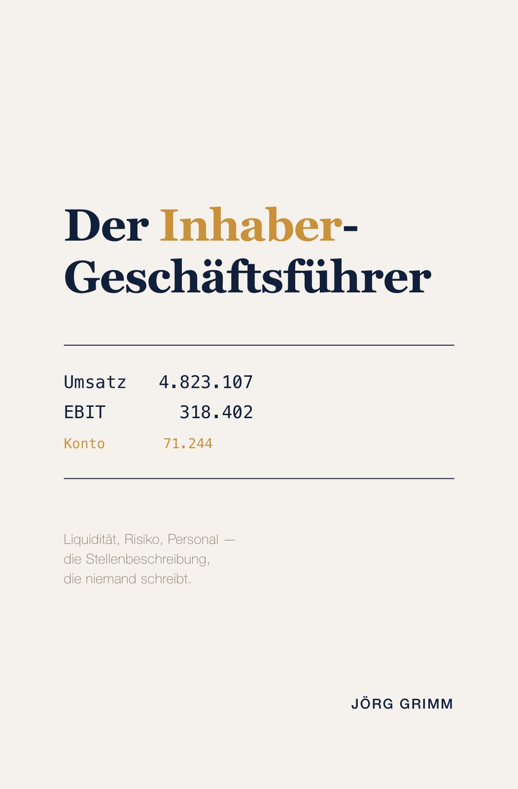 Buchcover: Der Inhaber-Geschäftsführer von Jörg Grimm